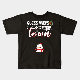 Gues Who_s Coming To Town Funny Pregnant Kids T-Shirt